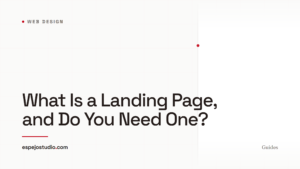 What Is a Landing Page, and Do You Need One?
